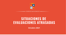 Situaciones de Evaluaciones Atrasadas