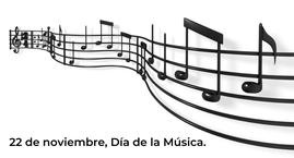 Lunes 22 de noviembre, Día de la Música.-