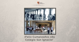 Celebramos los 165 años del Colegio San Ignacio