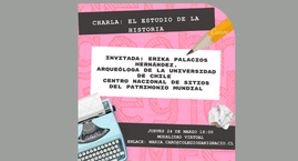 Charla 5° Básico -  "El Estudio de la Historia"-.