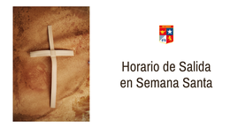 Horarios de Salida de los y las Estudiantes - Semana Santa 2022-.