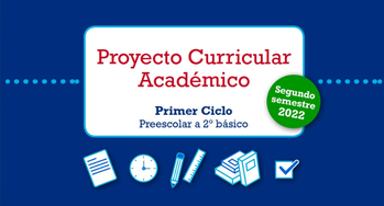 Proyectos Curriculares Pedagógicos - Segundo Semestre 2022-.