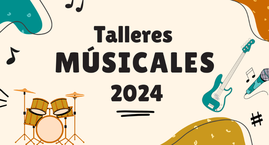 Talleres Musicales 2024