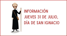 Información jueves 31 de julio, Día de San Ignacio
